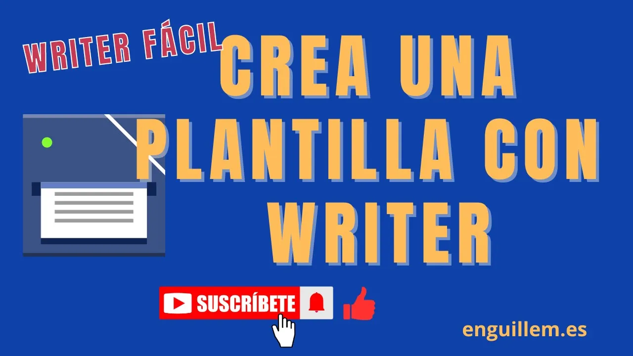 Crea una Plantilla Con Writer