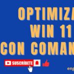 Optimiza Windows 11 con un solo comando