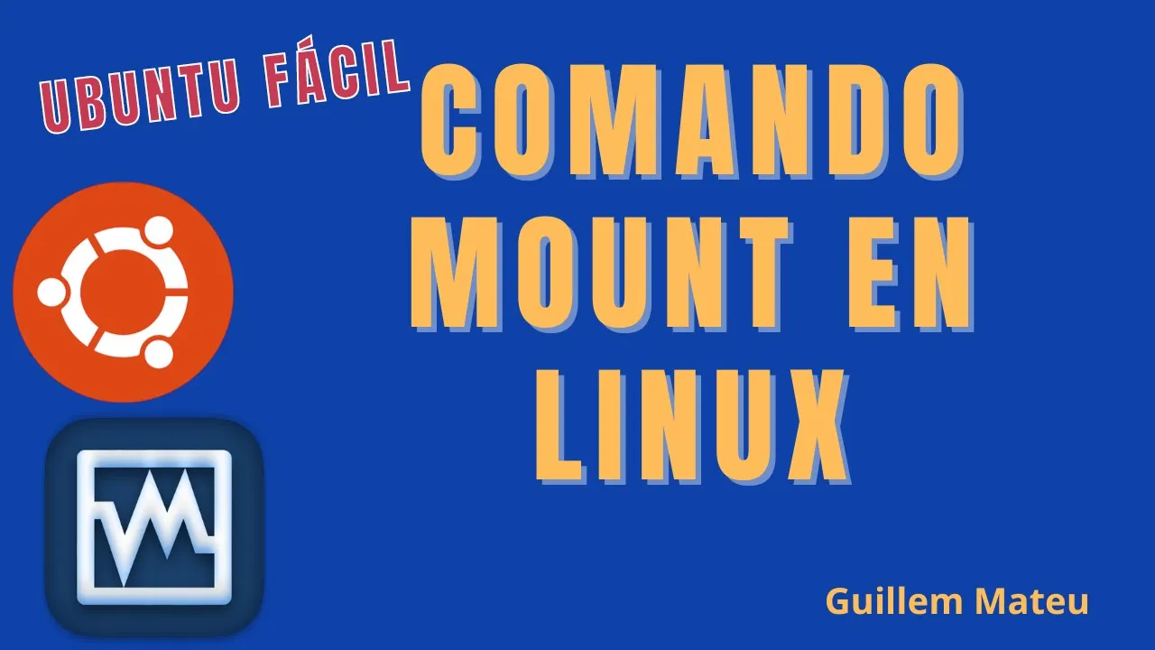 Cómo usar el comando mount en Linux para montar y desmontar particiones NTFS y ext4 - Tutorial paso a paso