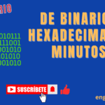 Tutorial de conversión entre sistemas de numeración: binario, decimal, octal y hexadecimal