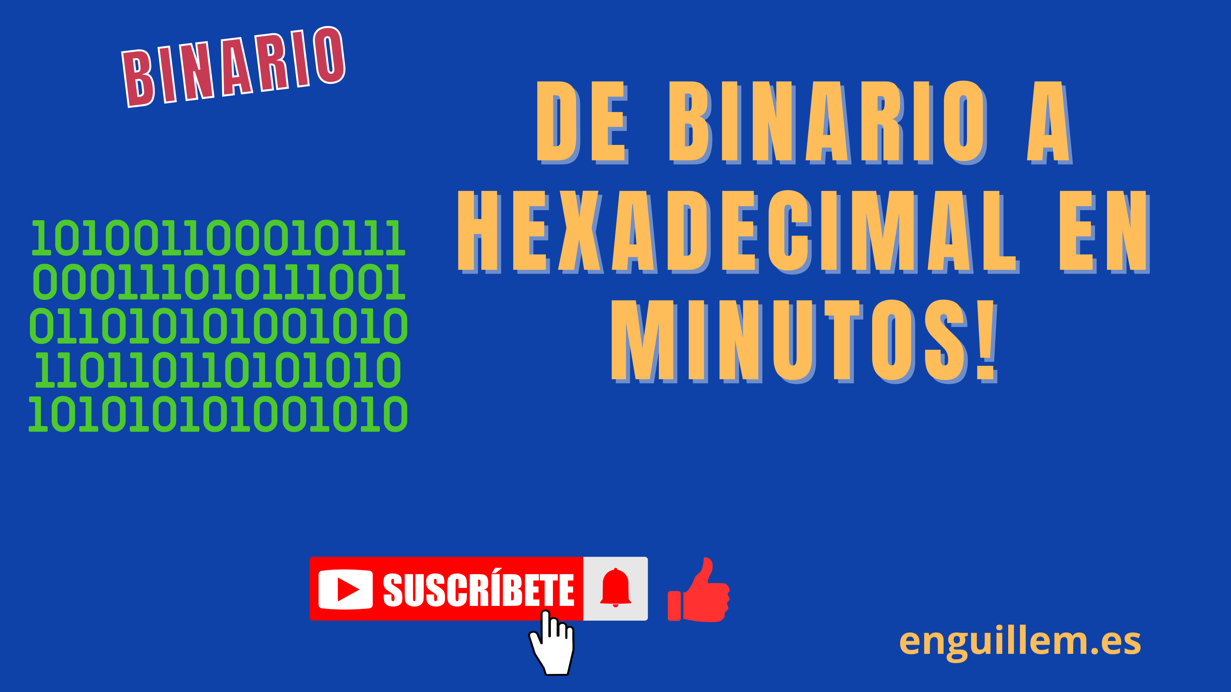 Tutorial de conversión entre sistemas de numeración: binario, decimal, octal y hexadecimal