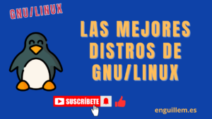 Lista de las mejores distribuciones de Linux en 2025